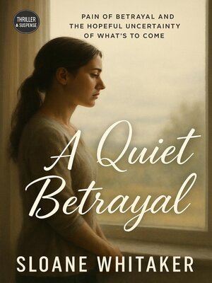cover image of A Quiet Betrayal